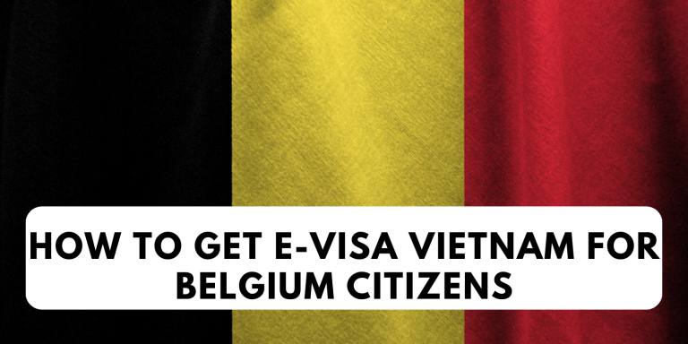 E-Visa Vietnam for Belgium